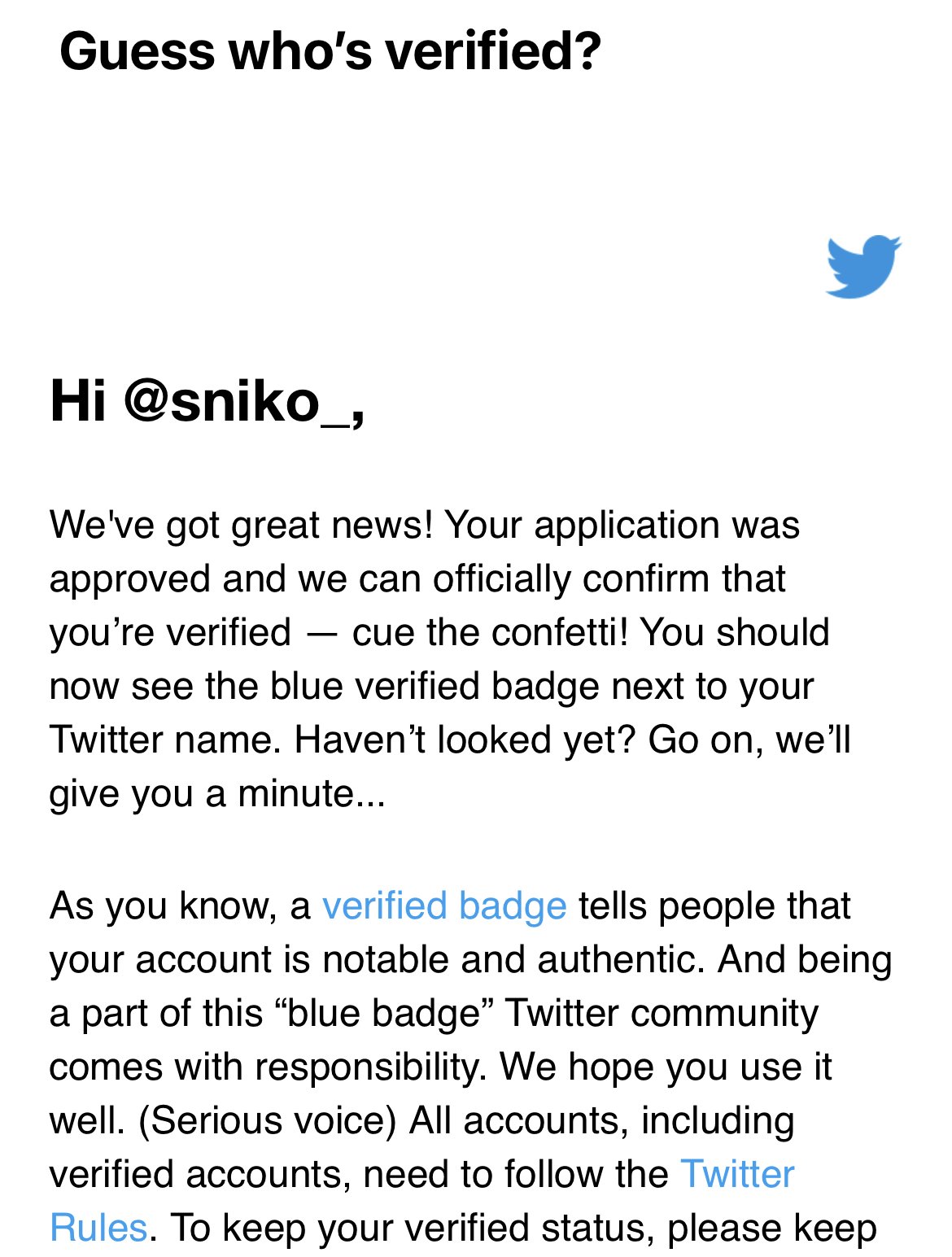 Twitter's "Guess who's verified?" email, starting "Hi @sniko_, We've got great news! Your application was approved and we can officially confirm that you're verified"