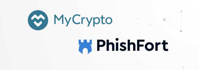 MyCrypto and Phishfort